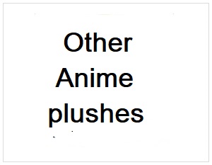 Overige anime knuffels